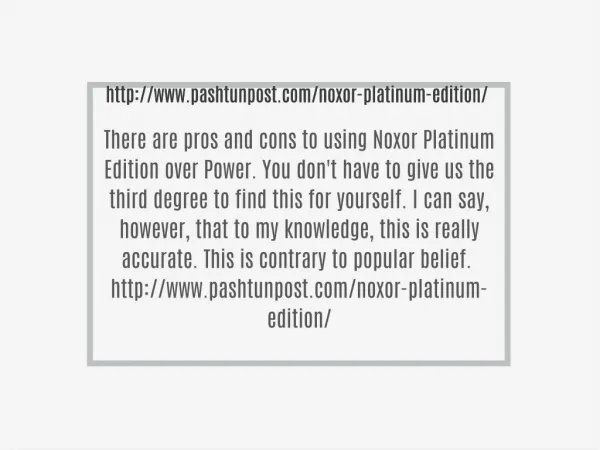 http://www.pashtunpost.com/noxor-platinum-edition/