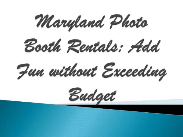 Maryland Photo Booth Rentals: Add Fun without Exceeding Budget