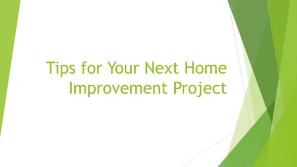 Tips for Your Next Home Improvement Project