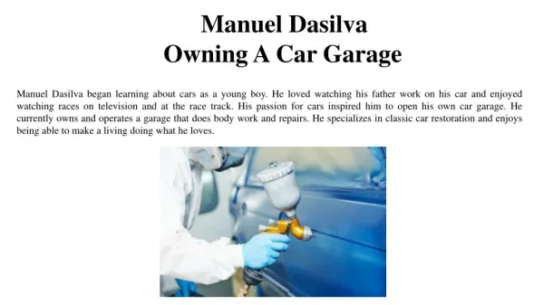 Manuel Dasilva - Owning A Car Garage