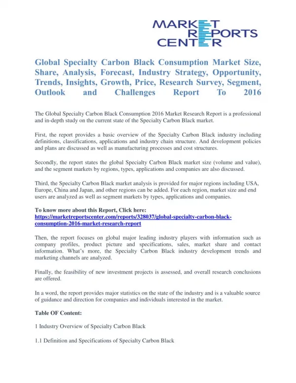 Specialty Carbon Black Consumption Market Overview, Size, Share, Analysis, Technology Developments Report To 2016