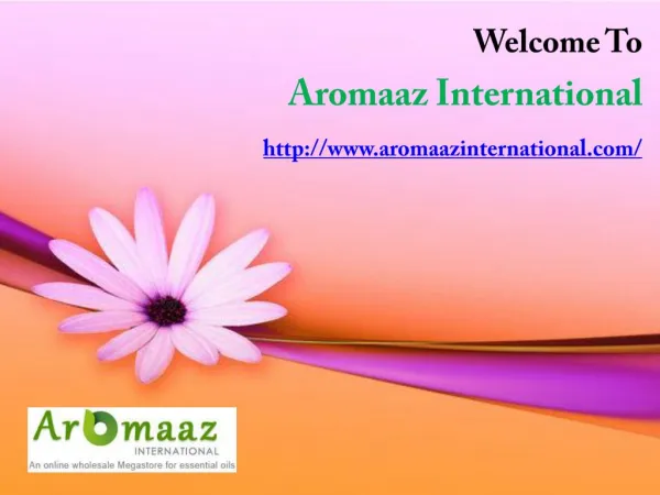 Send Online Pure and Organic Essential Oils at Aromazinternational.com
