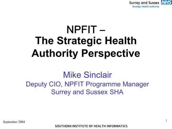 NPFIT The Strategic Health Authority Perspective