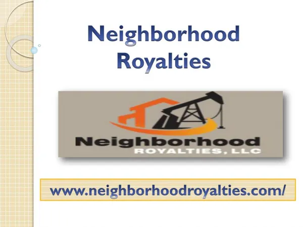 Neighborhood Royalties - Neighborhoodroyalties.com - 214) 973-0522