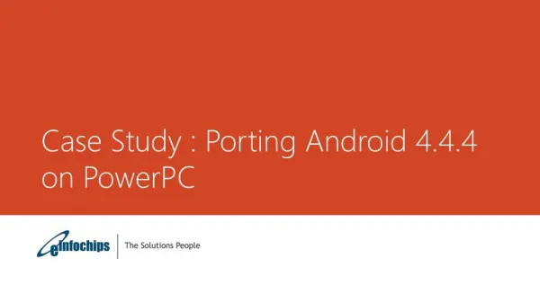 Porting of Android 4.4 on a PowerPC architecture - for an engine health monitoring system in Aerospace