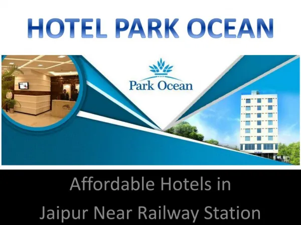 Affordable Hotels in Jaipur Near Railway Station