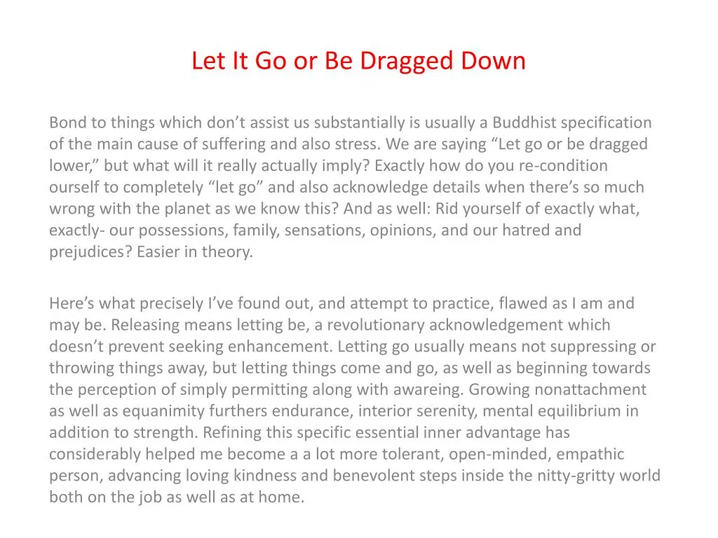 let it go or be dragged down