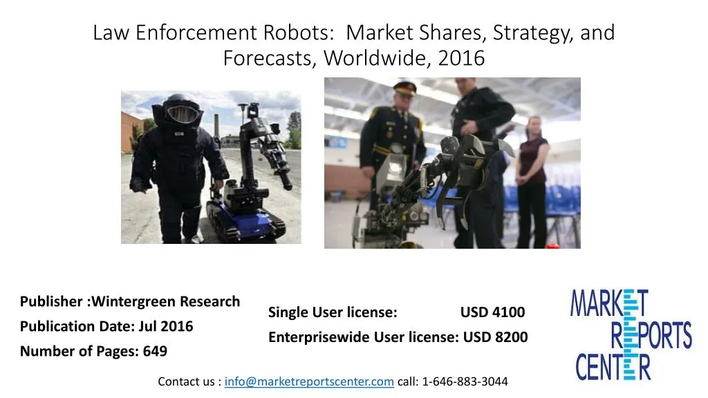 law enforcement robots market shares strategy and forecasts worldwide 2016