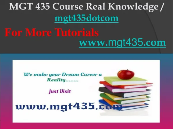 MGT 435 Course Real Knowledge / mgt435dotcom