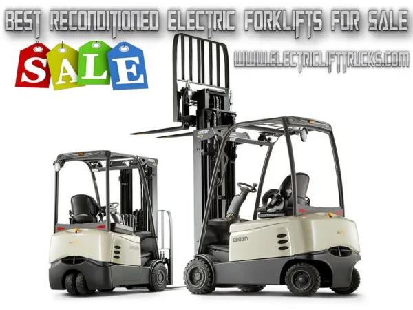 Best Reconditioned Electric Forklifts For Sale