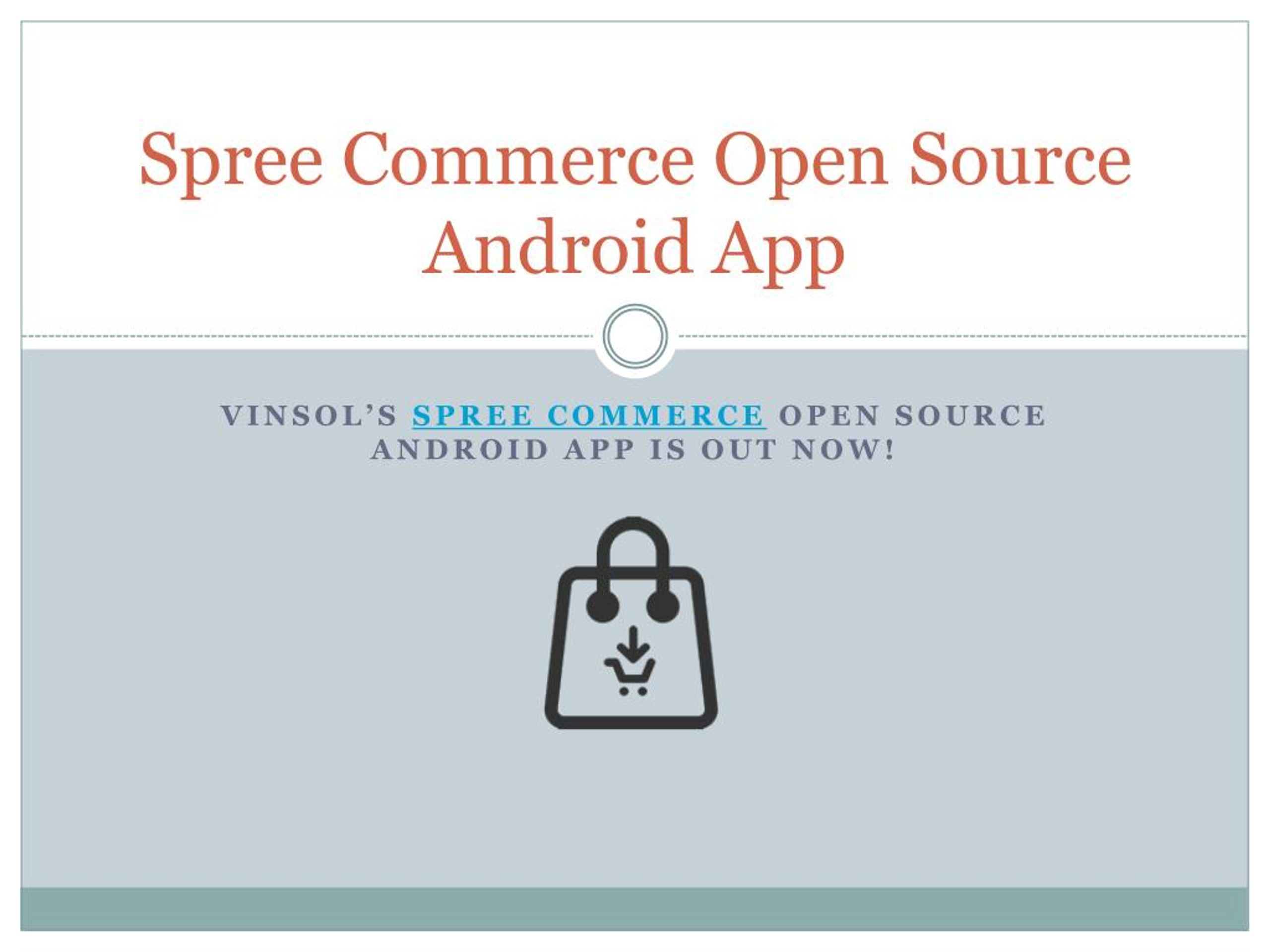 PPT - Spree Commerce Open Source Android App PowerPoint Presentation ...