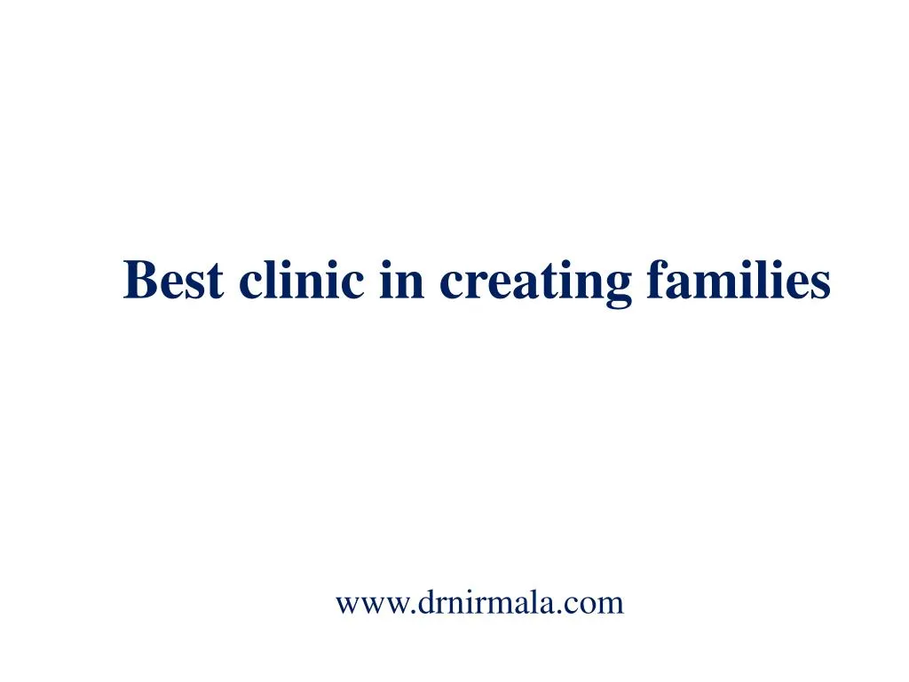 best clinic in creating families