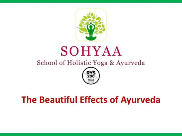 The Beautiful Effects of Ayurveda