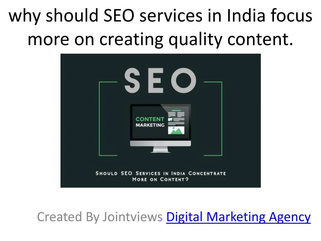 why should seo services in india focus more on creating quality content
