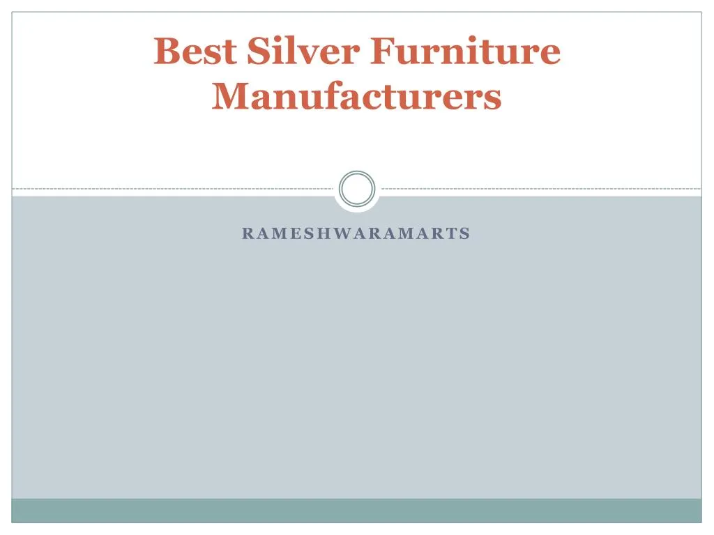 best silver furniture manufacturers
