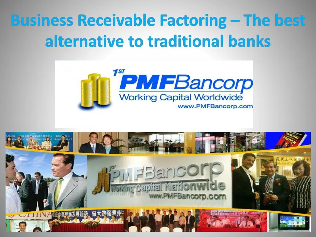business receivable factoring the best alternative to traditional banks