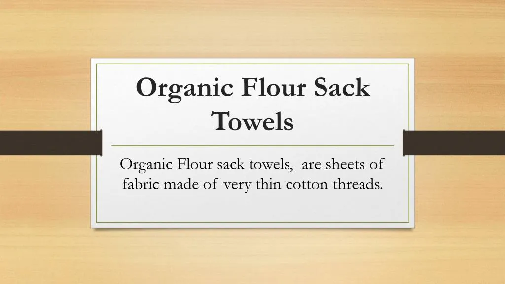 organic flour sack towels