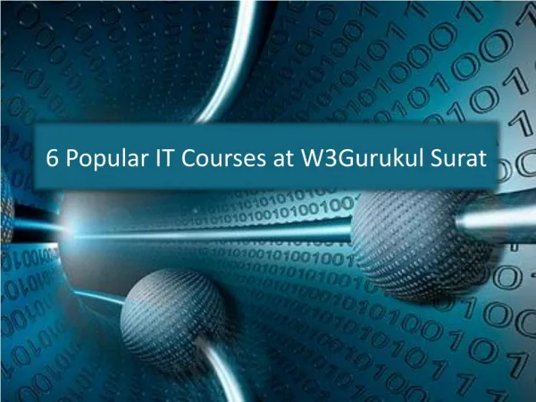 6 Popular IT Courses at W3Gurukul Surat