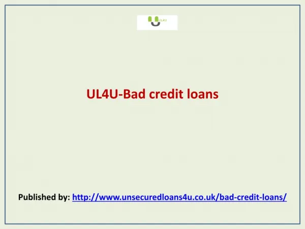 UL4U-Bad credit loans