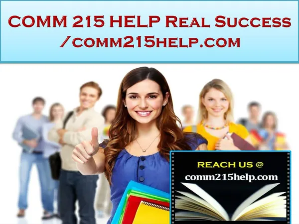 COMM 215 HELP Real Success /comm215help.com