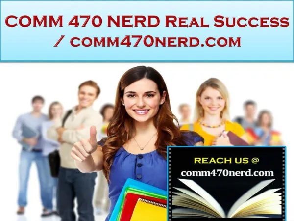 COMM 470 NERD Real Success /comm470nerd.com