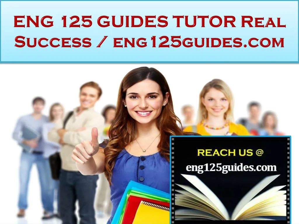 eng 125 guides tutor real success eng125guides com