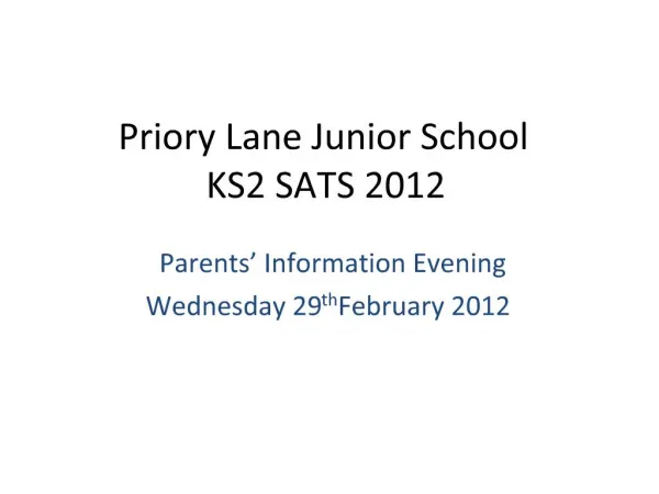 Priory Lane Junior School KS2 SATS 2012