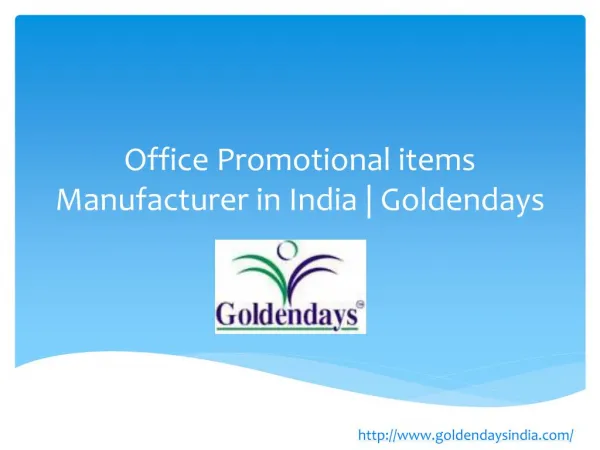 Office Promotional items Manufacturer in India | Goldendays