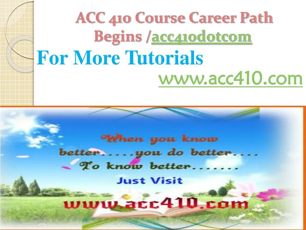 acc 410 course career path begins acc410 dotcom