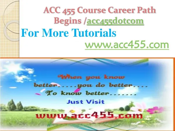 ACC 455 Course Career Path Begins /acc455dotcom