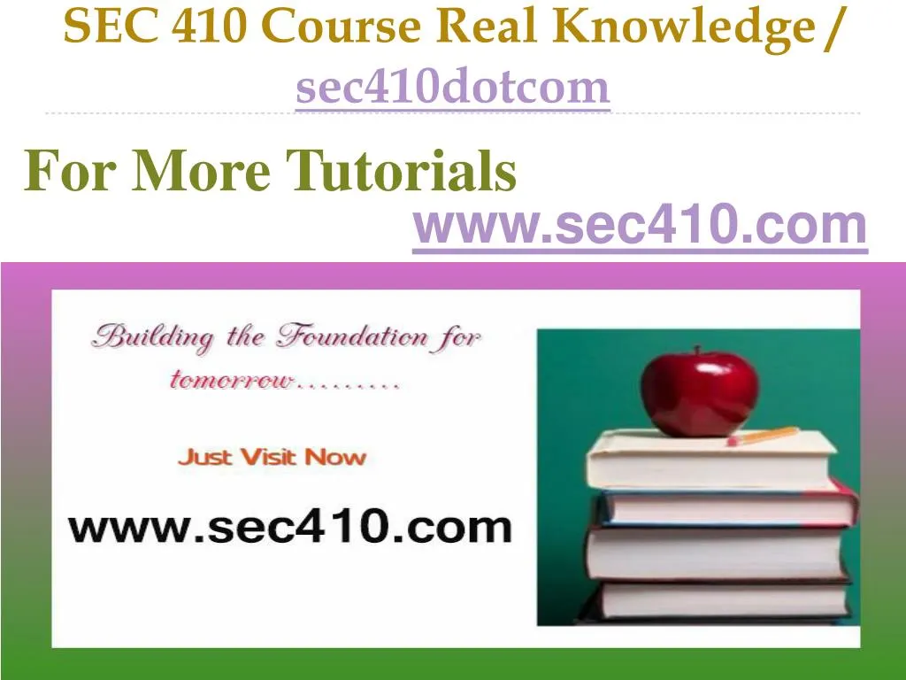 sec 410 course real knowledge sec410dotcom
