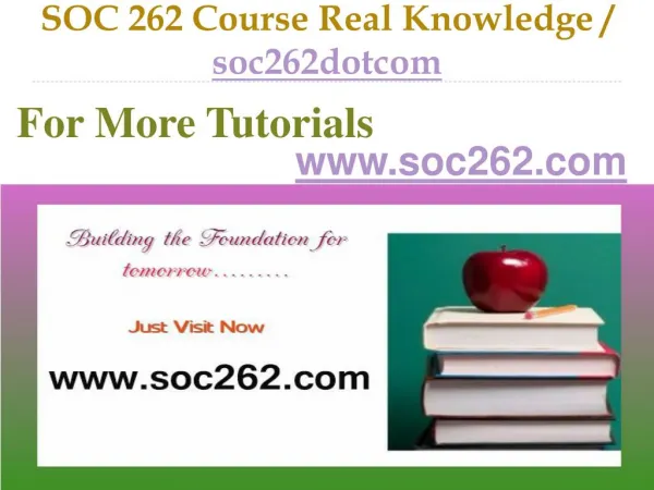SOC 262 Course Real Tradition,Real Success / soc262dotcom