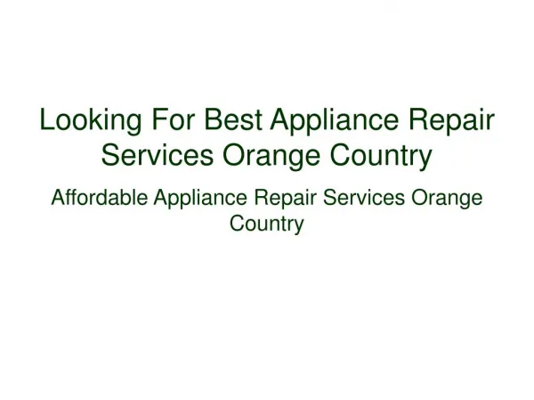 Best Offers Company For Appliance Repair Services Orange Country