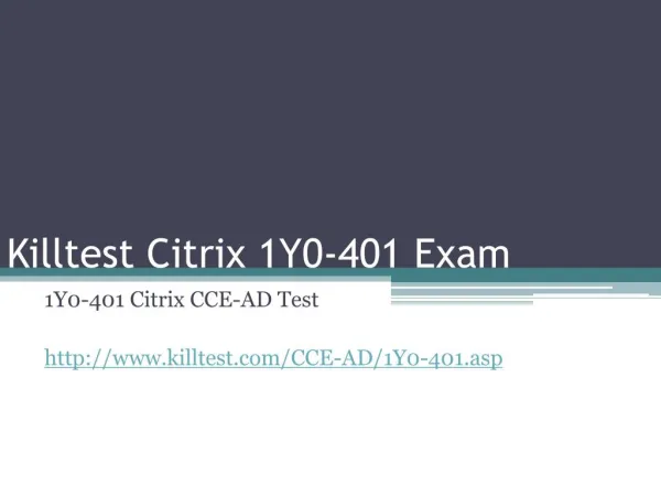 Citrix 1Y0-401 Study Guide Killtest