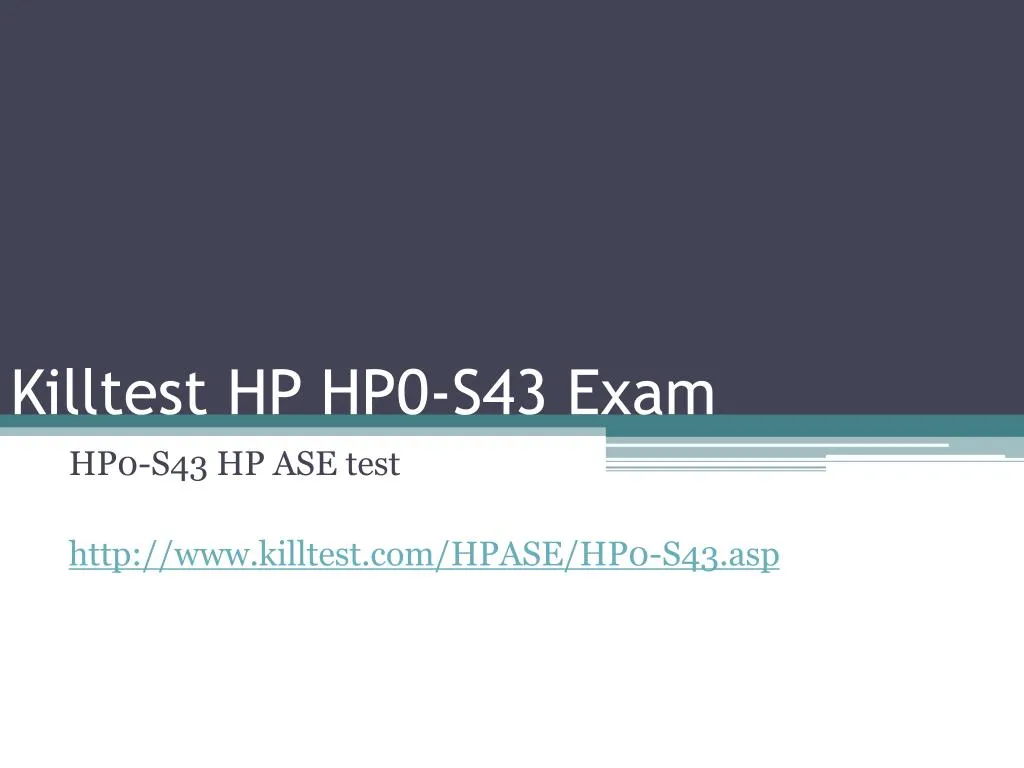 killtest hp hp0 s43 exam