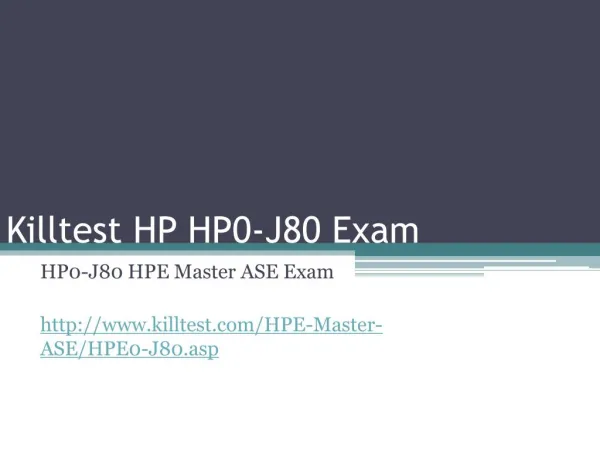 HP HPE0-J80 Study Guide Killtest
