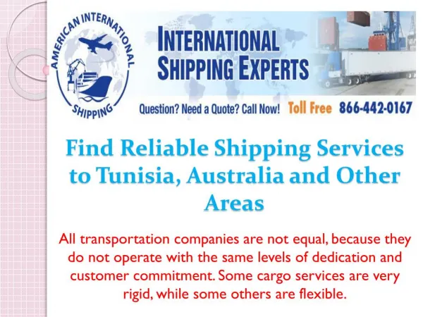 Find Reliable Shipping Services to Tunisia, Australia and Other Areas