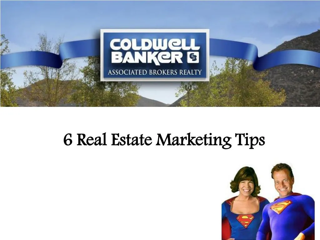 6 real estate marketing tips
