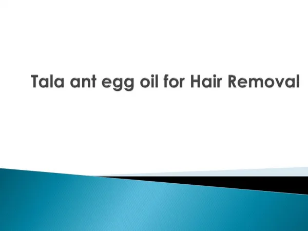Tala Ant Egg Oil For Hair Reducing