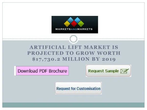 Artificial Lift Market is projected to grow worth $17,730.2 Million by 2019