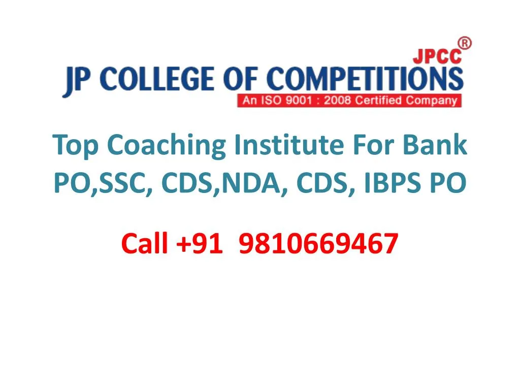 top coaching institute for bank po ssc cds nda cds ibps po