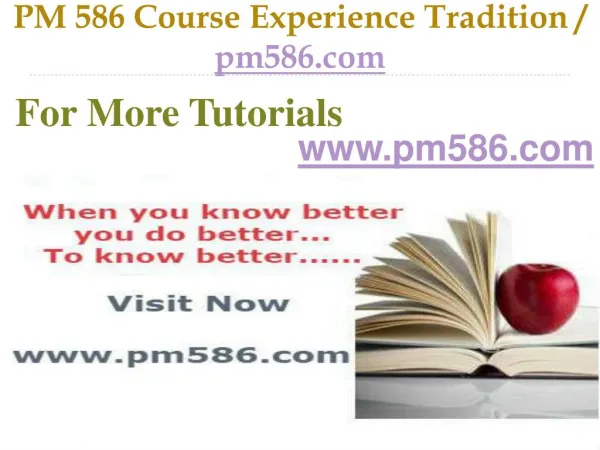 PM 586 Course Experience Tradition / pm586.com