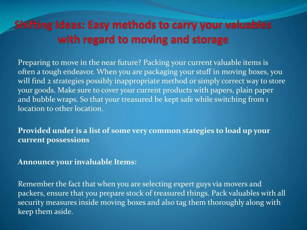 shifting ideas easy methods to carry your valuables with regard to moving and storage