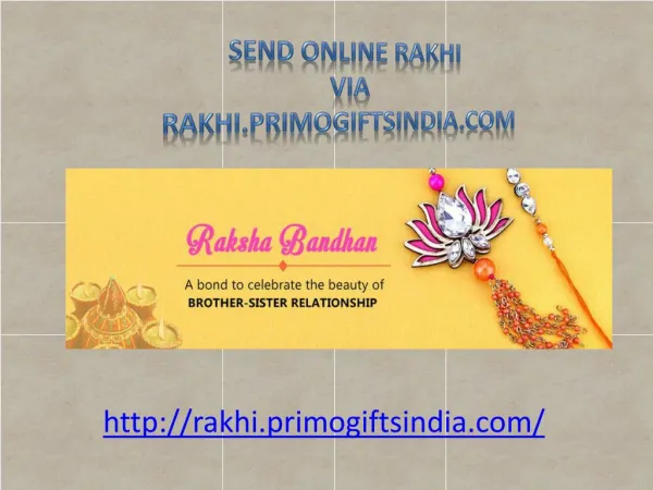 Send Rakhi Gifts Online with Rakhi Worldwide Delivery with Free Shipping!!