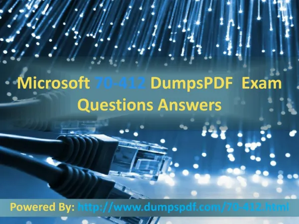 Dumpspdf Pass your 70-412 exam in first attempt