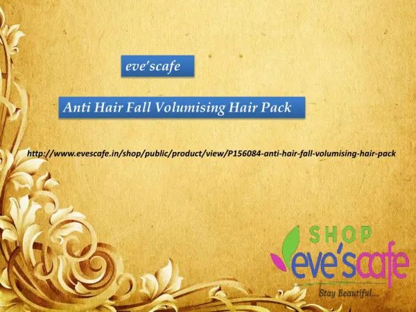 Buy Evescafe Anti Hair Fall Volumising Hair Pack