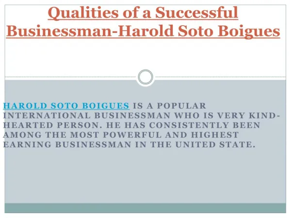 Qualities of a Successful Businessman-Harold Soto Boigues
