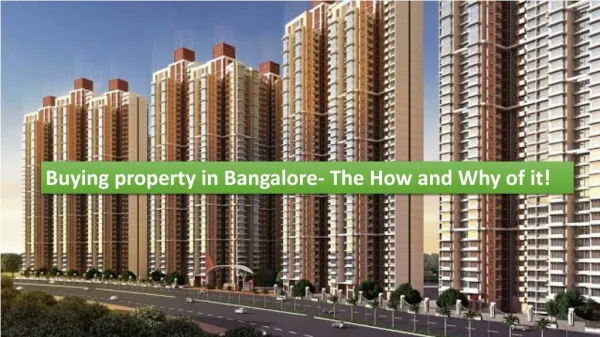 Buying property in Bangalore- The How and Why of it!