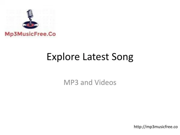 Explore Latest Song and download