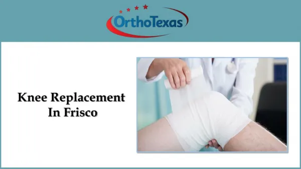 Knee Replacement In Frisco
